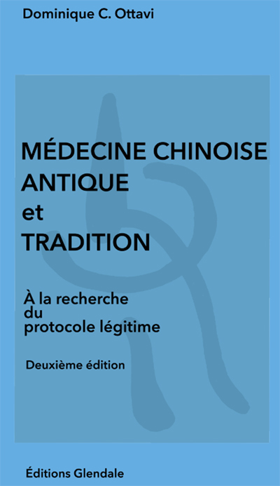 medecine-chinoise-antique-et-tradition-dominique-ottavi Médecine chinoise antique et Tradition | Dominique C. Ottavi